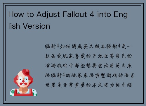 How to Adjust Fallout 4 into English Version